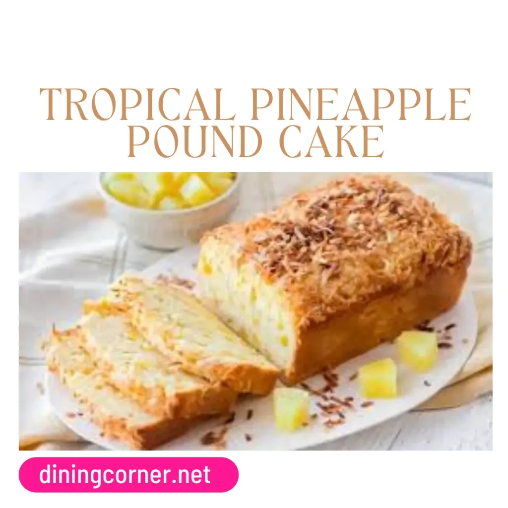 Pineapple Pound Cake Recipe