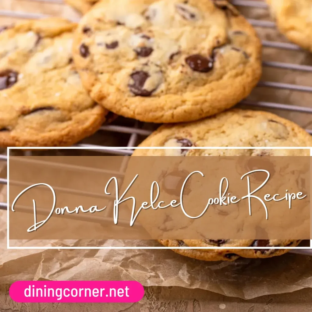 Donna Kelce Cookie Recipe